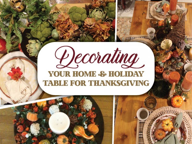 Decorating Your Home &amp; Holiday Table for Thanksgiving