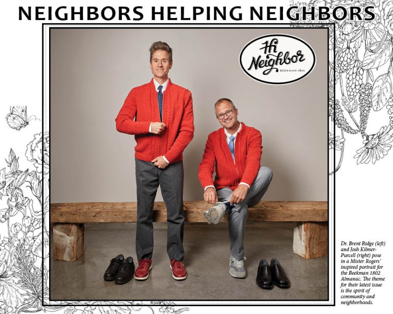 Dr. Brent Ridge (left) and Josh Kilmer- Purcell (right) pose in a Mister Rogers&#039; inspired portrait for the Beekman 1802 Almanac. The theme for their latest issue  is the spirit of  community and neighborhoods.