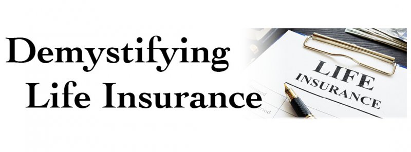 Demystifying Life Insurance