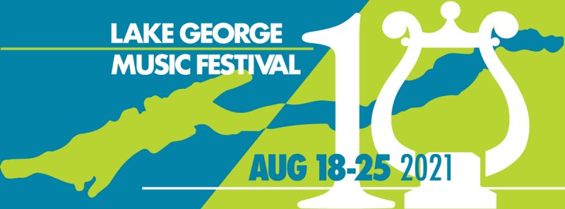 Lake George Music Festival 2021 Season in a New Venue