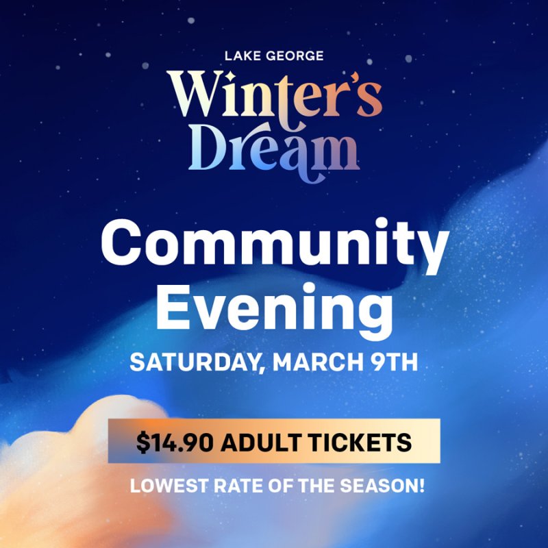 Lake George Winter’s Dream Invites Community For End of Season Celebration