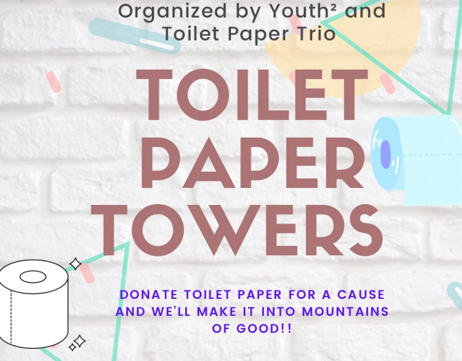 Youth2 Community Care Pop-UP Event: “Toilet Paper Towers”