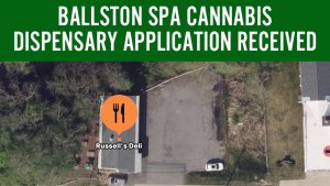 New Cannabis Dispensaries Proposed for Ballston Spa and Saratoga Springs