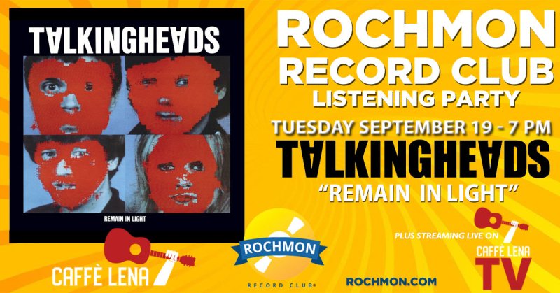 Talking Heads “Remain In Light,” is the featured vinyl platter at Caffe Lena Sept. 19.