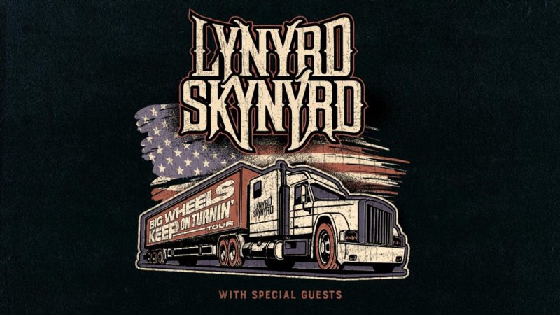 Lynyrd Skynyrd Big Wheels Rolling into Saratoga in August