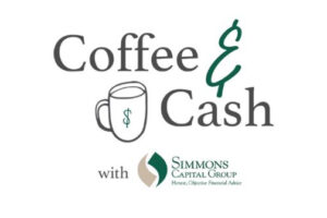 Coffee & Cash with Simmons Capital Group