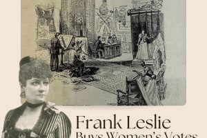 New Museum Exhibit Focuses on Little-Known Saratoga Suffragette and Publisher